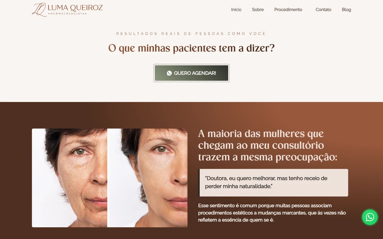 O que as pacientes dizem e a preocupação que elas trazem pro consultório.